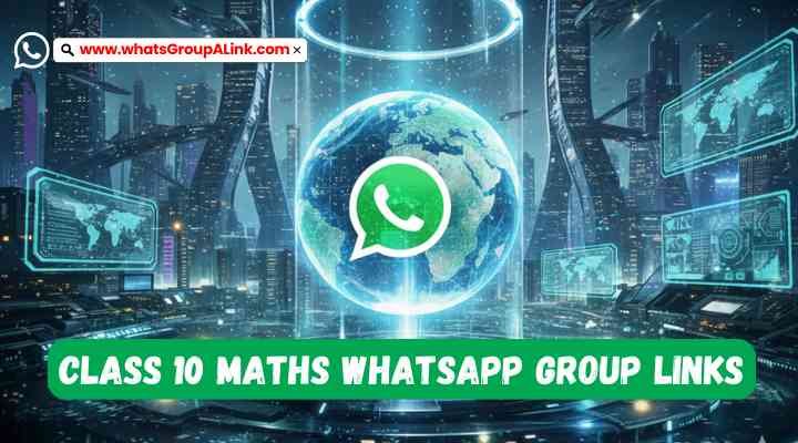Class 10 Maths Whatsapp Group Links