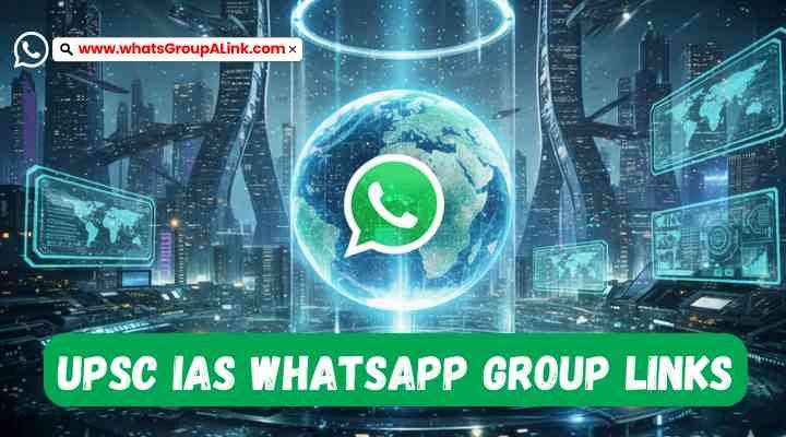 UPSC IAS Whatsapp Group Links