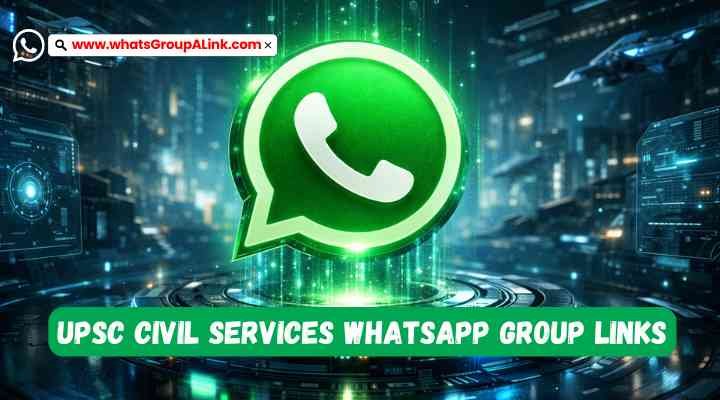 UPSC Civil Services Whatsapp Group Links