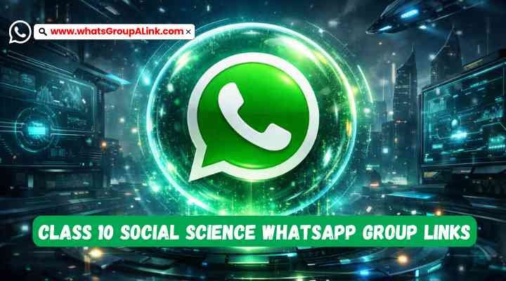 Class 10 Social Science Whatsapp Group Links