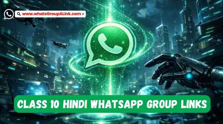 Class 10 Hindi Whatsapp Group Links