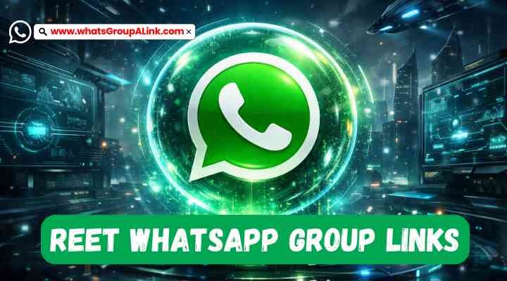 REET Whatsapp Group Links
